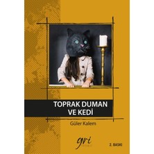 Gri Yayınevi Toprak Duman ve Kedi