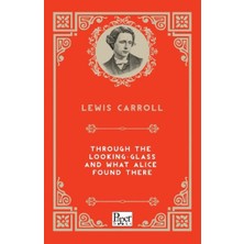 Paper Books Through The Looking-Glass And What Alice Found There (Ingilizce Kitap)