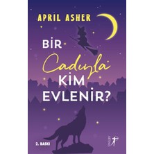 Artemis Yayınları Bir Cadıyla Kim Evlenir?