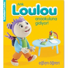 Dstil Tasarım Arkadaşım Loulou 4 - Artık Loulou Anaokuluna Gidiyor