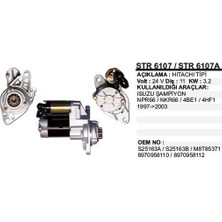 Marş Motoru 24V 11DIŞ 3,5kw Isuzu Şampiyon NPR66 NKR66 4be1 4hf1 1997-2003 Dodo STR6107