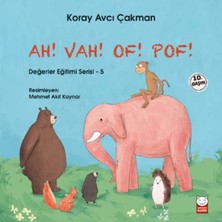 Kırmızı Kedi Çocuk Değerler Eğitimi Serisi 5 - Ah! Vah! Of! Pof!