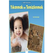 1001 Çiçek Kitaplar Sağlıklı Alışkanlıklar - Yıkanmak ve Temizlenmek