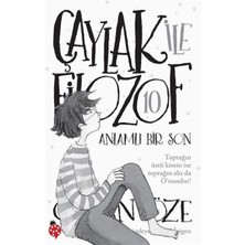 Uğurböceği Yayınları Çaylak Ile Filozof 10 - Anlamlı Bir Son