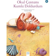 1001 Çiçek Kitaplar Okul Çantamı Kumla Doldurdum