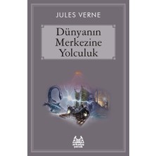 Arkadaş Yayınları Dünyanın Merkezine Yolculuk