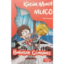Küçük Mucit Muço - Buluşlar Gemisinde