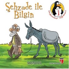 Edam Yayınları Şehzade ile Bilgin - Sorumluluk  Değerler Eğitimi Öyküleri -1