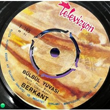 Plakantik Berkant - Bülbül Yuvası / Elma Şekeri (45'lik Plak, Televizyon)