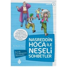 Uğurböceği Yayınları Nasreddin Hoca Ile Neşeli Sohbetler 1 - Kavuk Çocukluğunu Hatırlamış