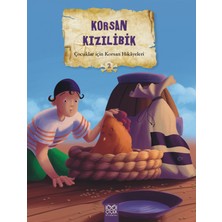 1001 Çiçek Kitaplar Çocuklar Için Korsan Hikayeleri 2 - Korsan Kızılibik
