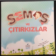 Pötikare Yayınları Semoş ve Çıtırkızlar
