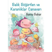 Kırmızı Kedi Çocuk Balık Böğürtlen ve Karanlıklar Canavarı