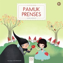 1001 Çiçek Kitaplar Pamuk Prenses - Ilk Öykülerim