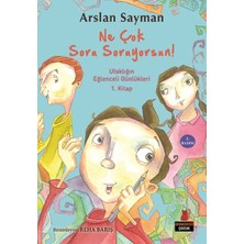 Kırmızı Kedi Çocuk Ufaklığın Eğlenceli Günlükleri 1. Kitap - Ne Çok Soru Soruyorsun