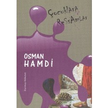 Etik Yayınları Çocuklara Ressamlar: Osman Hamdi