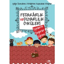 Uğurböceği Yayınları Fedakarlık ve Duyarlılık Öyküleri