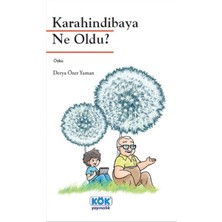 Kök Yayıncılık Karahindibaya Ne Oldu?
