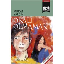 Günışığı Kitaplığı Oralı Olmamak