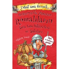 Yağmur Çocuk Britanya’da Yaşayan Romalıların Sıra Dışı Hikayeleri ve Şakaları - Tuhaf Ama Gerçek