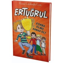 Acayip Kitaplar Ertuğrul - Zorba Olma Kanka Ol