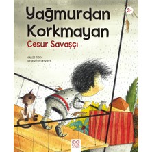 1001 Çiçek Kitaplar Yağmurdan Korkmayan Cesur Savaşçı