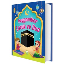 Ema Çocuk Peygamber Çocuk ve Dua