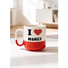 BB Design I Love Money Tasarımlı Baskılı Seramik Pro Kupa Bardak 330ML