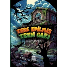 Rönesans Yayınları Terk Edilmiş Tren Garı