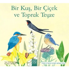 1001 Çiçek Kitaplar Bir Kuş, Bir Çiçek ve Toprak Teyze