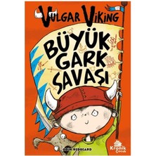 Kronik Kitap Vulgar Viking 6 Büyük Gark Savaşı