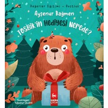 Kayra Çocuk Tosbik'in Hediyesi Nerede?