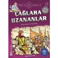 Genç Timaş Çağlara Uzananlar - Türk Islam Tarihi 5