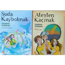 Günışığı Ateşten Kaçmak -Suda Kaybolmak  Vladimir Tumanov 2li Set