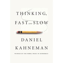 Thinking, Fast And Slow