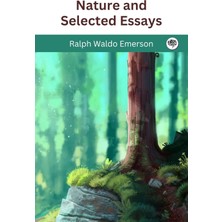 Nature And Selected Essays