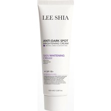 Lee Shia Cilt Beyazlatıcı Leke Kremi 100 ml SPF15 Niacinamide ve Arbutin ile Etkili Temizleme
