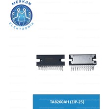TA8260AH (Zip-25) (1 Adet) Orijinal Oto Beyin Tamir Entegreleri Merkan Elektronik