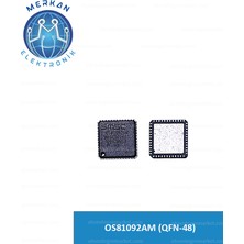 OS81092AM (Qfn-48) (1 Adet) Orijinal Oto Beyin Tamir Entegreleri Merkan Elektronik