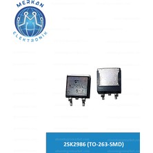 2SK2986 (TO-263-SMD) (1 Adet) Orijinal Oto Beyin Tamir Entegreleri Merkan Elektronik