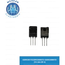 G60N100-FGL60N100BNTD-G60N100BNTD (TO-264-ZİP-3) (1 Adet) Orijinal Oto Beyin Tamir Entegreleri Merkan Elektronik