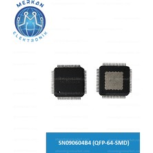 SN090604B4 (Qfp-64-Smd) (1 Adet) Orijinal Oto Beyin Tamir Entegreleri Merkan Elektronik
