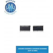 ULN2003-ULN2002A-ULN2003A-ULN2004A (Sop-16-Smd) (1 Adet) Orijinal Oto Beyin Tamir Entegreleri Merkan Elektronik