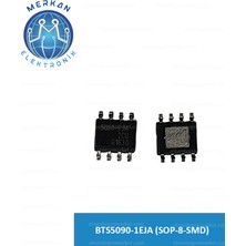 BTS5090-1EJA (SOP-8-SMD) (1 Adet) Orijinal Oto Beyin Tamir Entegreleri Merkan Elektronik