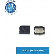 TA2024C (SSOP-36-SMD) (1 Adet) Orijinal Oto Beyin Tamir Entegreleri Merkan Elektronik
