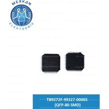 TB9272F-99327-00005 (Qfp-80-Smd) (1 Adet) Orijinal Oto Beyin Tamir Entegreleri Merkan Elektronik