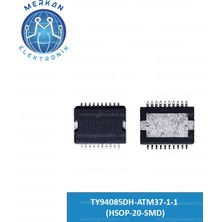 TY94085DH-ATM37-1-1 (Hsop-20-Smd) (1 Adet) Orijinal Oto Beyin Tamir Entegreleri Merkan Elektronik