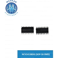 NCV1413BDG (SOP-16-SMD) (1 Adet) Orijinal Oto Beyin Tamir Entegreleri Merkan Elektronik