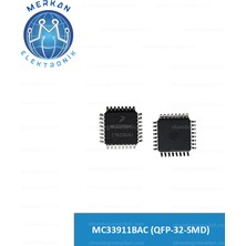 MC33911BAC (QFP-32-SMD) (1 Adet) Orijinal Oto Beyin Tamir Entegreleri Merkan Elektronik