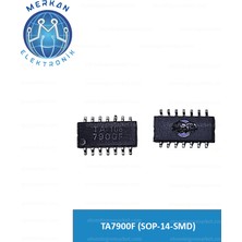 TA7900F (Sop-14-Smd) (1 Adet) Orijinal Oto Beyin Tamir Entegreleri Merkan Elektronik